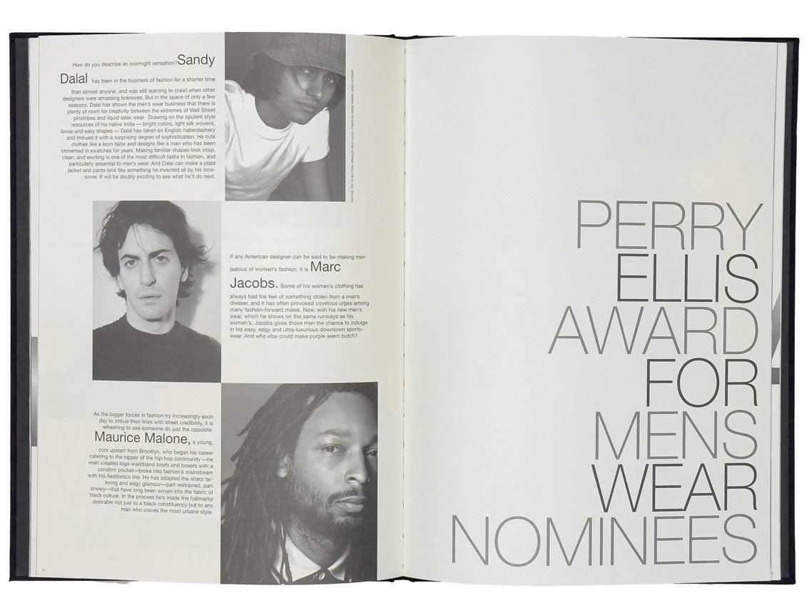 Maurice Malone, Sandy Dalal, and Marc Jacobs were nominated for the 1997 CFDA Perry Ellis Award for Menswear in the ceremony book. Malone was the first hip-hop/streetwear designer to achieve success in designer fashion.